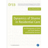 Dynamics of Shame in Residential Care: An Ethnography of Child and Youth Services and Disability Services