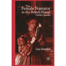 The Female Narrator in the British Novel: Hidden Agendas