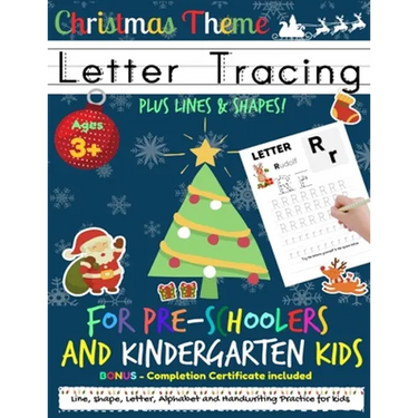 Letter Tracing Book For Pre-Schoolers and Kindergarten Kids - Christmas Theme: Letter Handwriting Practice for Kids to Practice Pen Control, Line Trac
