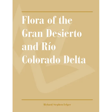 Flora of the Gran Desierto and Río Colorado Delta