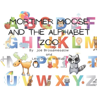 Mortimer Moose and the Alphabet Zoo