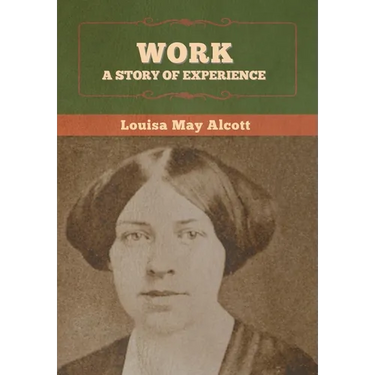 Work: A Story of Experience
