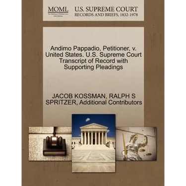 Andimo Pappadio, Petitioner, V. United States. U.S. Supreme Court Transcript of Record with Supporting Pleadings
