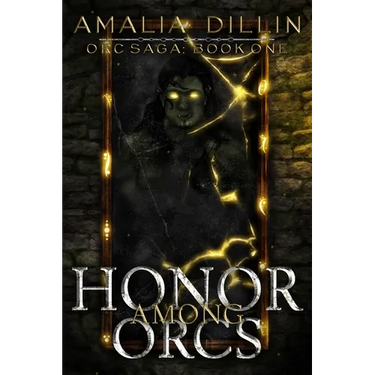 Honor Among Orcs