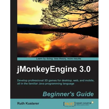 Jmonkeyengine 3.0 Beginner's Guide