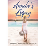 Anneke's Legacy