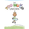 The Too Much Unicorn
