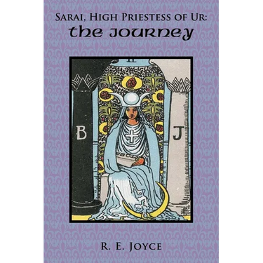 Sarai, High Priestess of Ur: The Journey