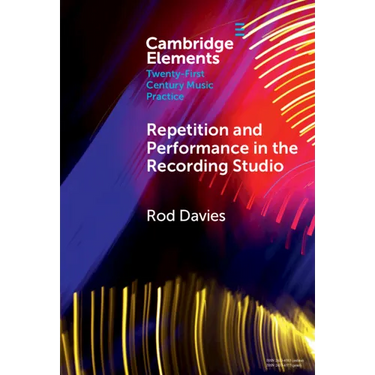 Repetition and Performance in the Recording Studio