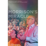 Morrison's Miracle: The 2019 Australian Federal Election