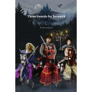 Three Swords for Berewyk