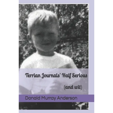 Terrian Journals' Half Serious: (and wit)