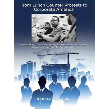 From Lunch Counter Protests to Corporate America: A Networking Giant Celebrating Business Stars and Saluting Black Business Hall of Fame Inductees