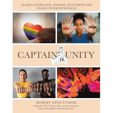 Captain "CU" Unity: As Seen on Pbs, Fox, School Television and Stages Internationally
