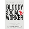 Bloody Social Worker: One Man's Three Decades in Social Care
