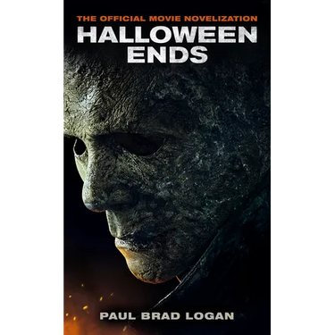 Halloween Ends: The Official Movie Novelization