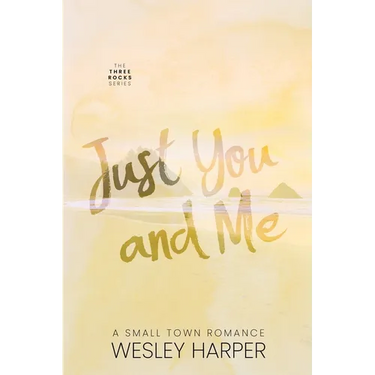 Just You and Me