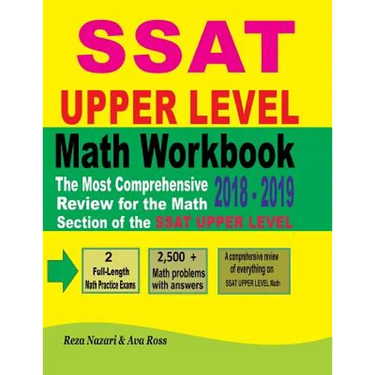 SSAT Upper Level Math Workbook 2018 - 2019: The Most Comprehensive Review for the Math Section of the SSAT Upper Level Test