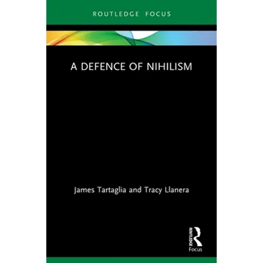 A Defence of Nihilism