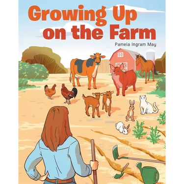 Growing Up on the Farm