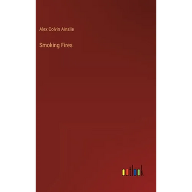 Smoking Fires