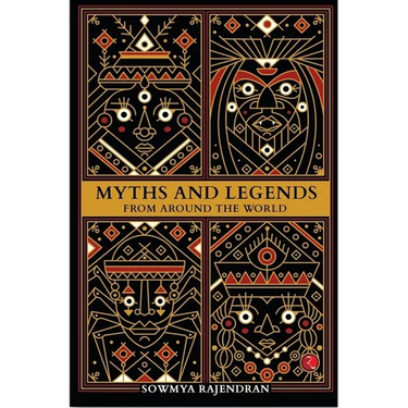 Myths and Legends from Around the World
