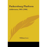 Parkersburg Platform: Addresses, 1905 (1906)