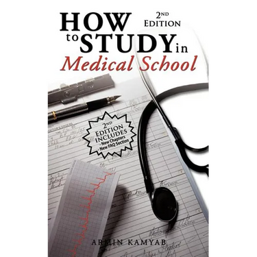 How to Study in Medical School, 2nd Edition