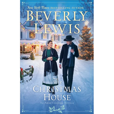 The Christmas House: An Amish Christmas Novella