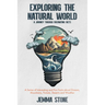 Exploring the Natural World: A Journey Through Fascinating Facts: A Series of Interesting and Fun Facts about Oceans, Mountains, Forests, Deserts a