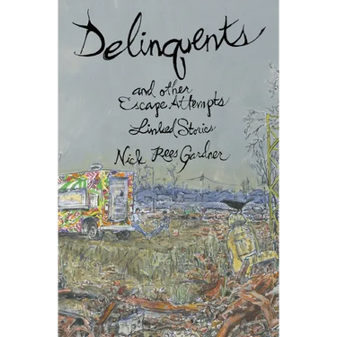 Delinquents and Other Escape Attempts