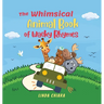 The Whimsical Animal Book of Wacky Rhymes