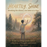 Heartily, Shine