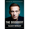 The Dissident: Alexey Navalny: Profile of a Political Prisoner