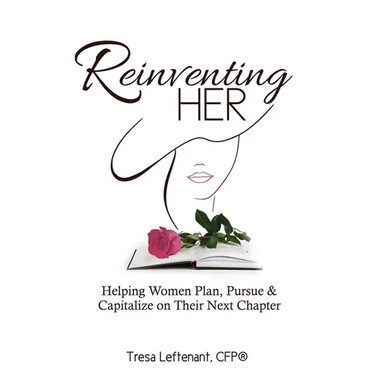 Reinventing Her: Helping Women Plan, Pursue, and Capitalize Their Next Chapter