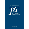The Entrepreneur's F6 Journal: Meta Thrive Time Journal
