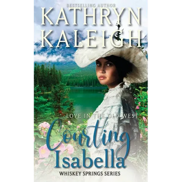 Courting Isabella: A Sweet Western Romance