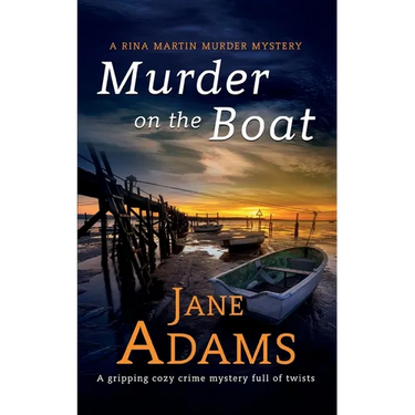 MURDER ON THE BOAT a gripping cozy crime mystery full of twists