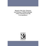 Memoir of the Life, Character, and Writings of Philip Doddridge: With A Selection From His Correspondence.