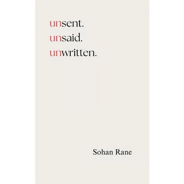 unsent. unsaid. unwritten. Everything I Never Said to You