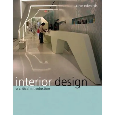 Interior Design: A Critical Introduction