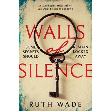 Walls of Silence: A Stunning Historical Thriller You Won't Be Able to Put Down