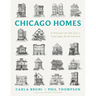Chicago Homes: A Portrait of the City's Everyday Architecture