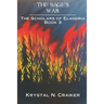 The Sage's War: The Scholars of Elandria Book 3