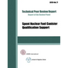 Spent Nuclear Fuel Canister Qualification Support