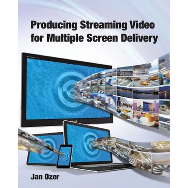 Producing Streaming Video for Multiple Screen Delivery