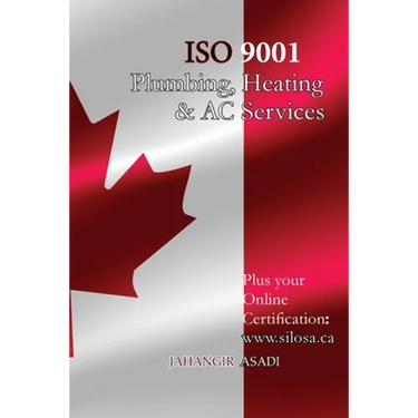 ISO 9001 for all Plumbing, Heating and AC Services: ISO 9000 For all employees and employers
