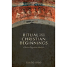 Ritual and Christian Beginnings: A Socio-Cognitive Analysis