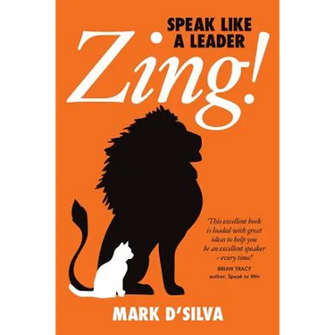 Zing!: Speak Like A Leader