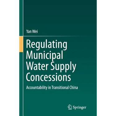 Regulating Municipal Water Supply Concessions: Accountability in Transitional China